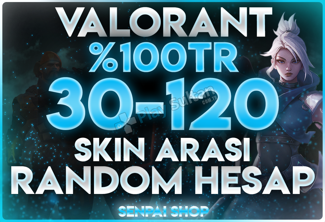 100TR UVIP 30-120 SKİN ARASI HESAP GARANTİLİ 100TR UVIP 30-120 SKİN ARASI HESAP GARANTİLİ