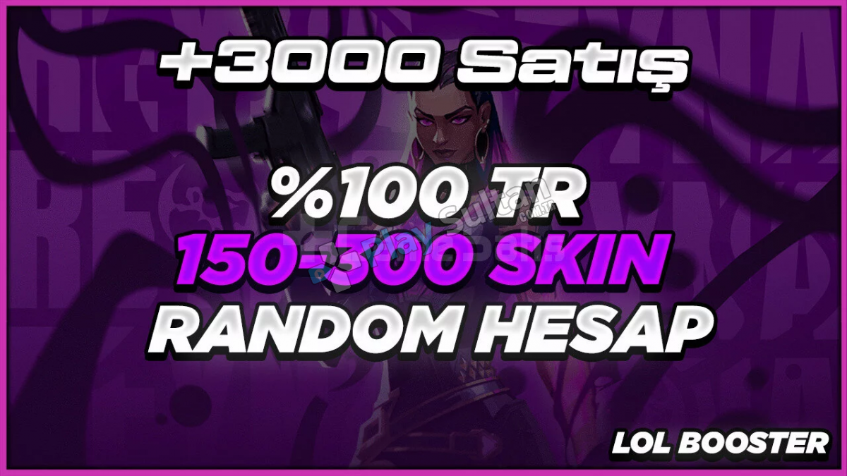 3000BAŞARILI İŞLEMTR BÖLGE 150-300 SKİN DOLUHESAP 3000BAŞARILI İŞLEMTR BÖLGE 150-300 SKİN DOLUHESAP