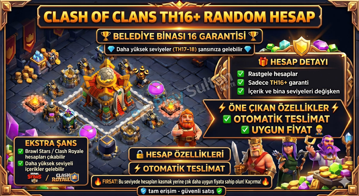 CLASH OF CLANS TH16+ RANDOM HESAP 5 İNŞAATÇI ÜST SEVİYE HAZIR OTOMATİK TESLİMAT CLASH OF CLANS TH16+ RANDOM HESAP 5 İNŞAATÇI ÜST SEVİYE HAZIR OTOMATİK TESLİMAT