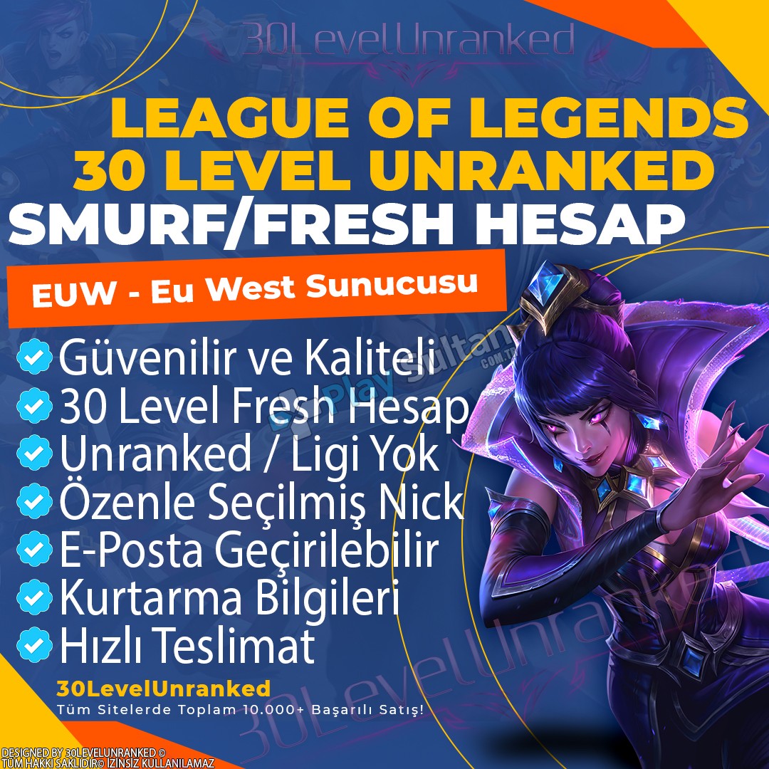 EUW - 30 Level Unranked Hesap - EU West Server EUW - 30 Level Unranked Hesap - EU West Server