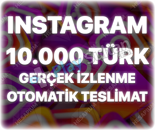 Instagram 10000 Türk İzlenme Keşfet Etkili Instagram 10000 Türk İzlenme Keşfet Etkili