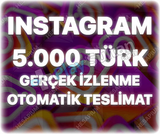 Instagram 5000 Türk İzlenme Keşfet Etkili Instagram 5000 Türk İzlenme Keşfet Etkili
