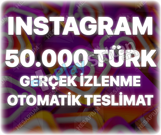 Instagram 50000 Türk İzlenme Keşfet Etkili Instagram 50000 Türk İzlenme Keşfet Etkili