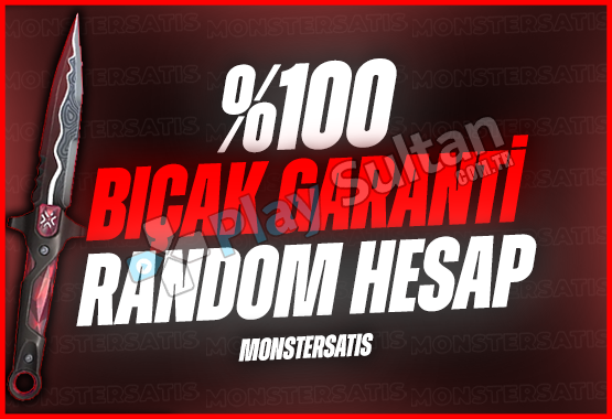 100 BIÇAK GARANTİLİ RANDOM HESAP