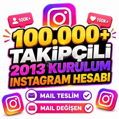 100 BİN + TAKİPÇİLİ İNSTAGRAM HESABI