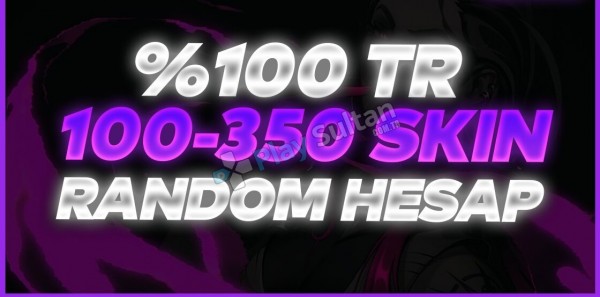 100 TR SERVER VİP 100-300 SKİN FULLL HESAP
