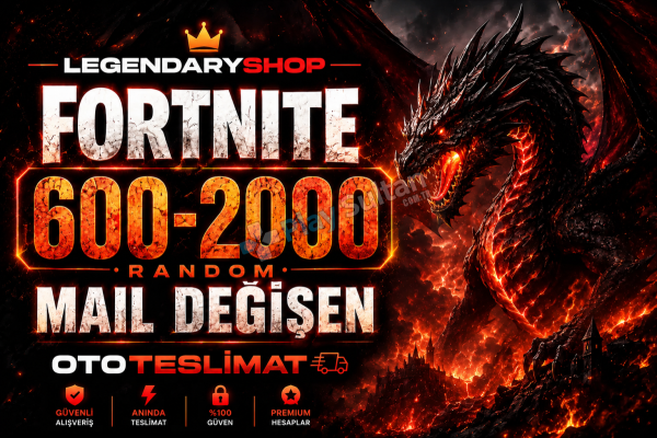 600-2000 SKİN FORTNİTE MAİL DEĞİŞEN