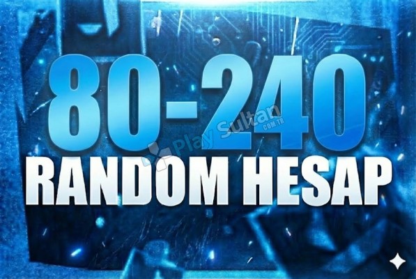 80-240 SKİN Garantili Random Hesap