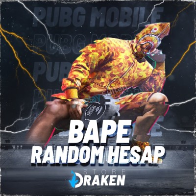BAPE RANDOM HESAP