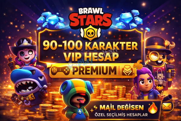 BRAWL STARS 90-100 KARAKTER VİP HESAP MAİL DEĞİŞEN PREMIUM