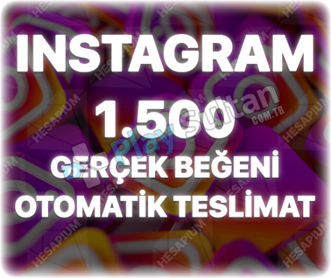 ÇALIŞAN - Instagram 1500 Beğeni - Keşfet Etkili