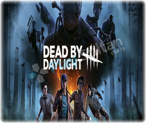 Dead by Daylight - GARANTİ