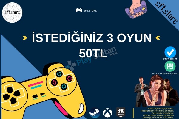 İSTEDİĞİNİZ 3 OYUN 50TL + GARANTİ
