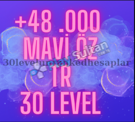 LoL 48000+TR MAVİ öz 30 Level Unranked Hesap