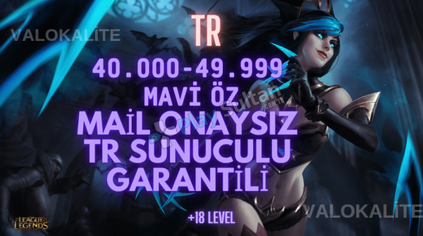 LoL TR 40K+ MAVİ ÖZ Hesap