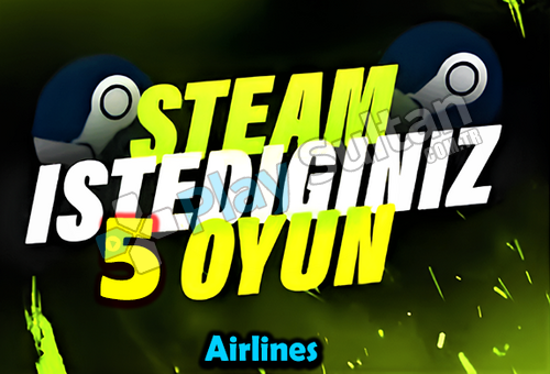 STEAM İSTEDİĞİNİZ 5 OYUN + 724 DESTEK