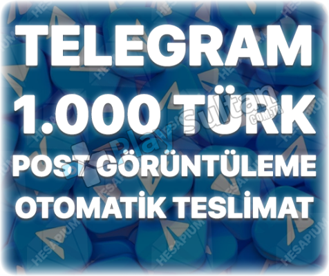 Telegram 1000 Türk Post Görüntülenme - Algoritma Etkili