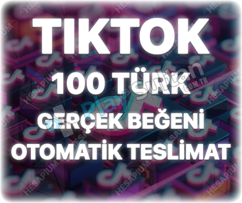 TikTok 100 Organik Türk Beğeni - Keşfet Etkili