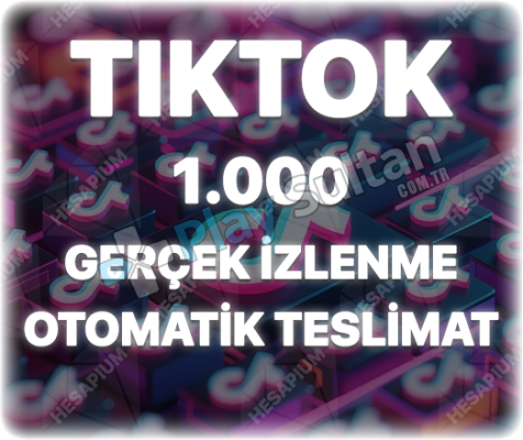 TikTok 1000 İzlenme - Keşfet Etkili