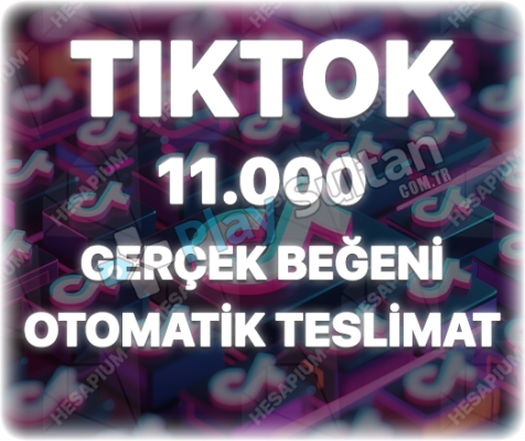 TikTok 11000 Organik Beğeni - Keşfet Etkili