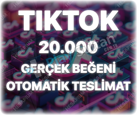 TikTok 20000 Organik Beğeni - Keşfet Etkili