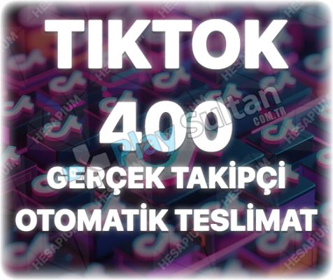 TikTok 400 Organik Takipçi - Keşfet Etkili