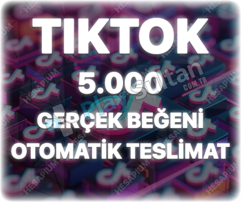 TikTok 5000 Organik Beğeni - Keşfet Etkili