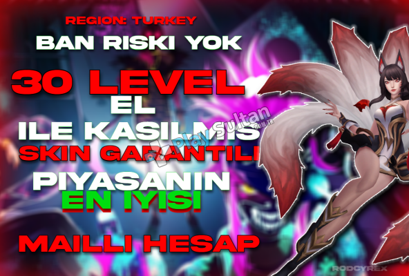 TR +30 LEVEL ELLE KASILMIŞ UNRANKED HESAPLAR İLK MAİLLİ OTOMATİK TESLİMAT