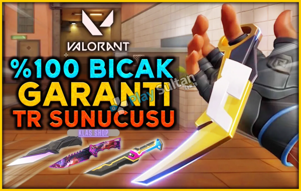 Valorant BIÇAK GARANTİ TR